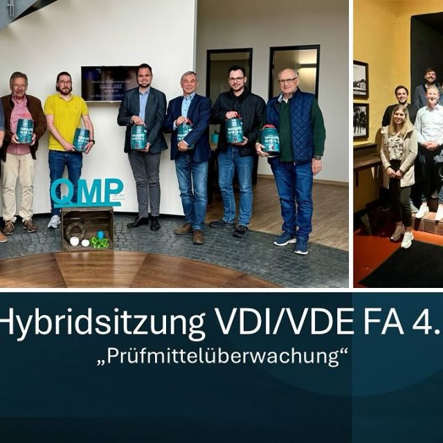 Hybridsitzung VDI/VDE FA 4.11 „Prüfmittelüberwachu ...